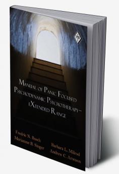 Manual of Panic Focused Psychodynamic Psychotherapy - eXtended Range