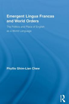 Emergent Lingua Francas and World Orders
