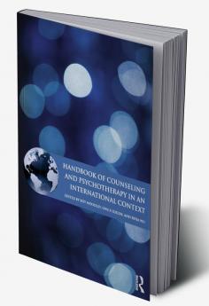 Handbook of Counseling and Psychotherapy in an International Context