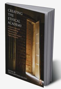 Creating the Ethical Academy