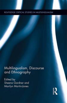 Multilingualism Discourse and Ethnography