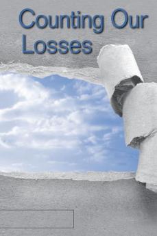 Counting Our Losses