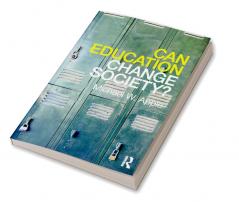 Can Education Change Society?