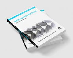 Interpretive Research Design