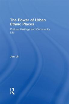 Power of Urban Ethnic Places