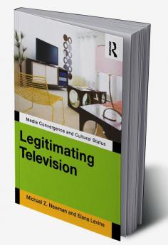 Legitimating Television