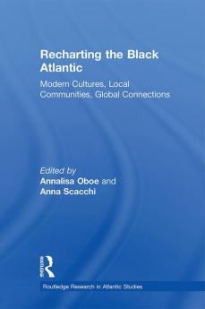 Recharting the Black Atlantic