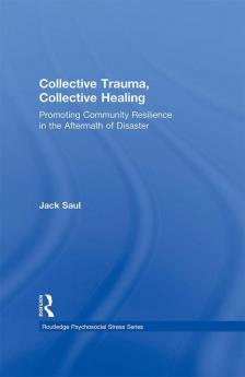 Collective Trauma Collective Healing