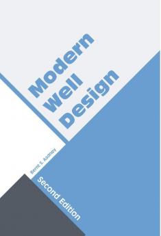 Modern Well Design