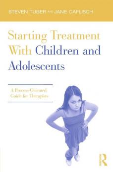 Starting Treatment With Children and Adolescents