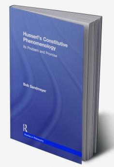 Husserl's Constitutive Phenomenology