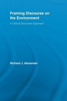 Framing Discourse on the Environment