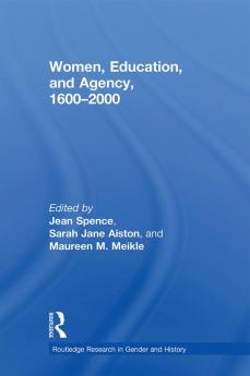 Women Education and Agency 1600-2000