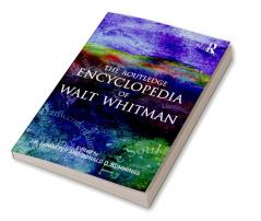 Routledge Encyclopedia of Walt Whitman