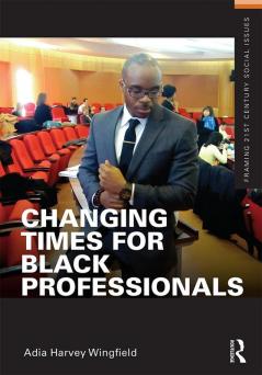 Changing Times for Black Professionals