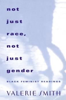 Not Just Race Not Just Gender