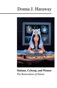 Simians Cyborgs and Women