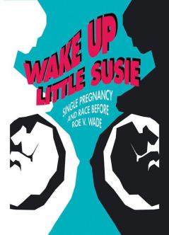 Wake Up Little Susie