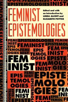 Feminist Epistemologies