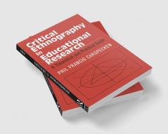 Critical Ethnography in Educational Research