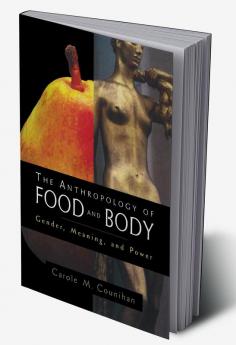 Anthropology of Food and Body