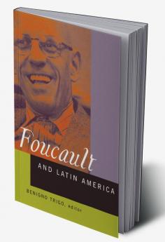 Foucault and Latin America