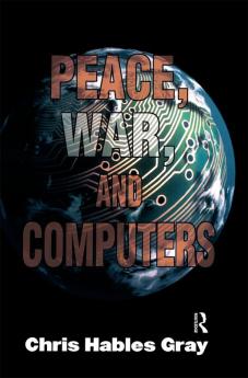 Peace War and Computers