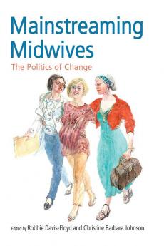 Mainstreaming Midwives