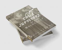 Child Survivors of the Holocaust