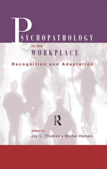 Psychopathology in the Workplace