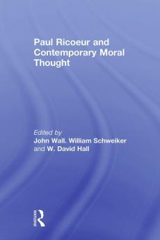 Paul Ricoeur and Contemporary Moral Thought