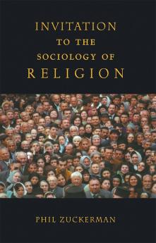 Invitation to the Sociology of Religion