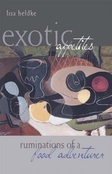 Exotic Appetites