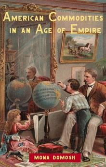 American Commodities in an Age of Empire