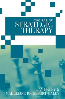 Art of Strategic Therapy