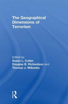 Geographical Dimensions of Terrorism