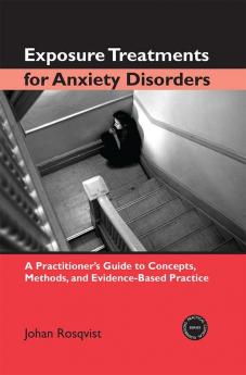 Exposure Treatments for Anxiety Disorders