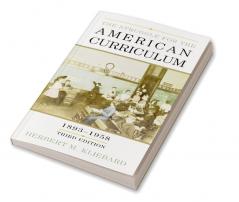 Struggle for the American Curriculum 1893-1958