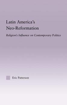 Latin America's Neo-Reformation