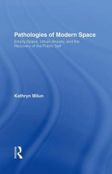 Pathologies of Modern Space