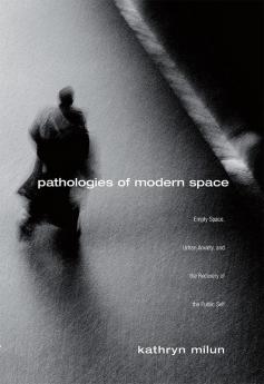 Pathologies of Modern Space