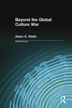 Beyond the Global Culture War