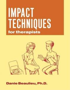 Impact Techniques for Therapists