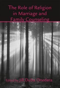 Role of Religion in Marriage and Family Counseling