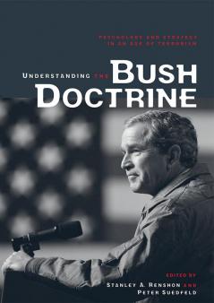 Understanding the Bush Doctrine