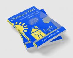 Choosing to Heal
