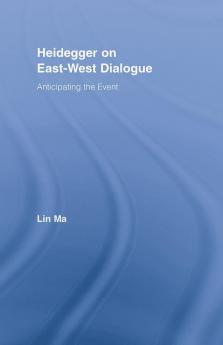 Heidegger on East-West Dialogue