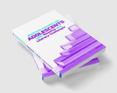 Effective Practice for Adolescents with Reading and Literacy Challenges