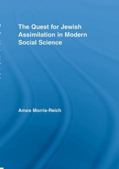 Quest for Jewish Assimilation in Modern Social Science