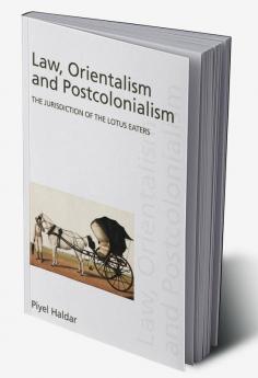 Law Orientalism and Postcolonialism